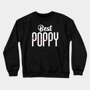 Best Poppy Ever Crewneck Sweatshirt